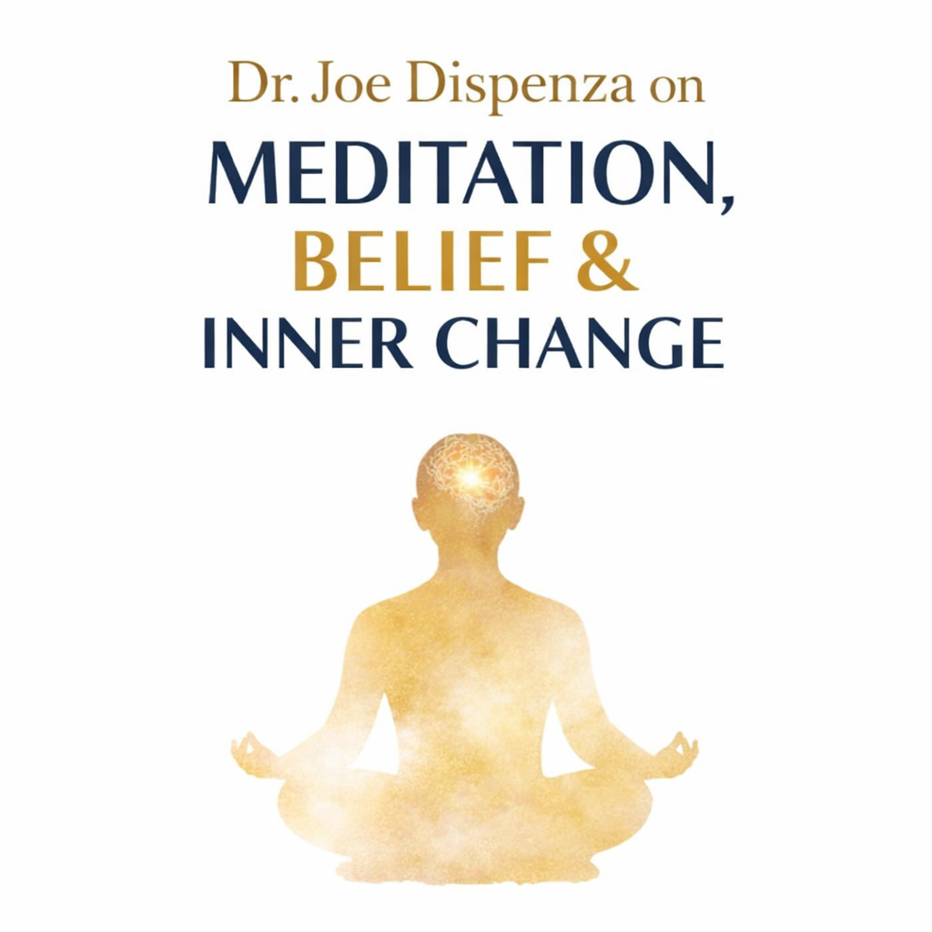 Sound, Belief, and Guided Meditation: Exploring the Work of Dr Joe Dispenza