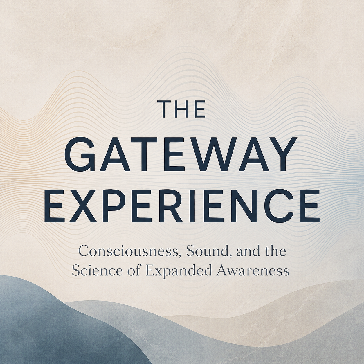 The Gateway Experience